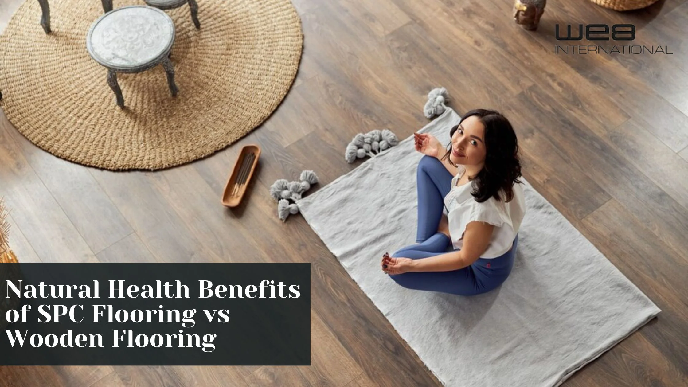 Natural Health Benefits of SPC Flooring vs Wooden Flooring