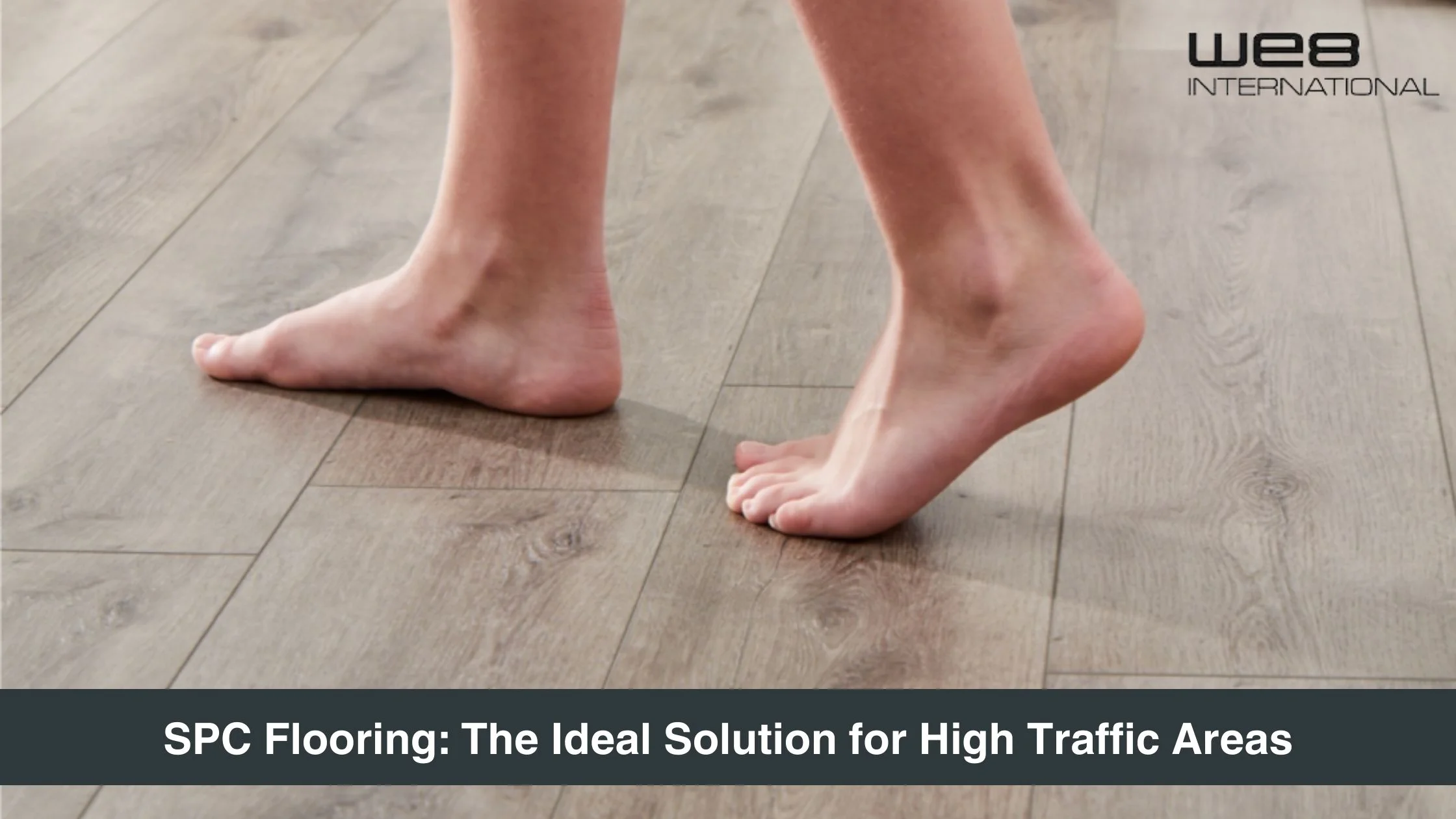 SPC Flooring: The Ideal Solution for High Traffic Areas