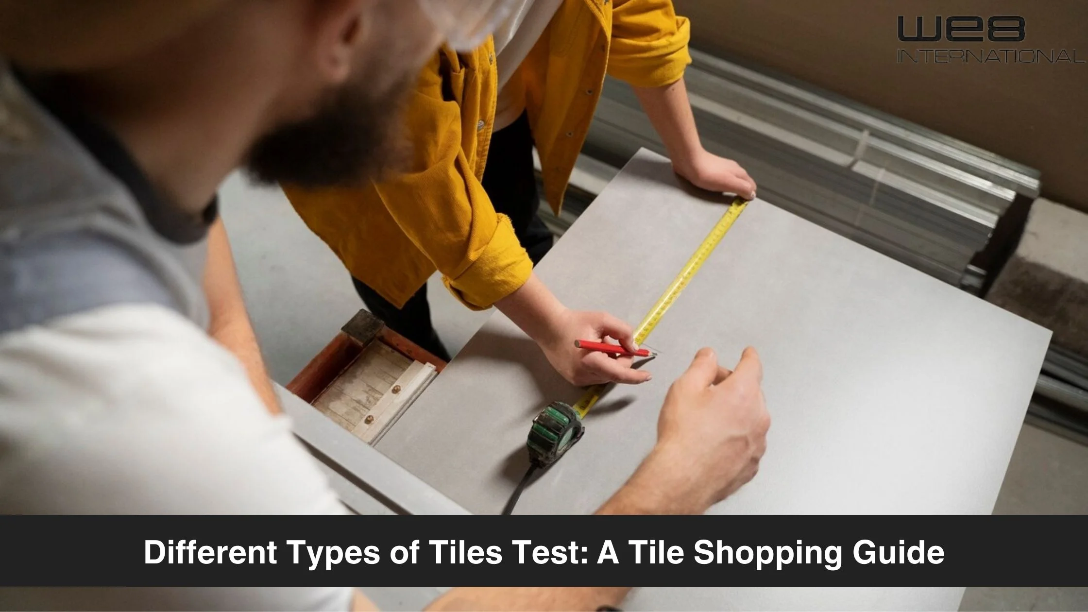Different Types of Tiles Test: A Tile Shopping Guide