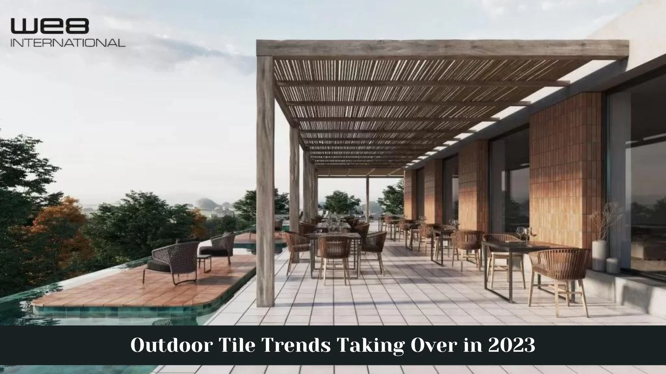 Outdoor Tile Trends Taking Over in 2023